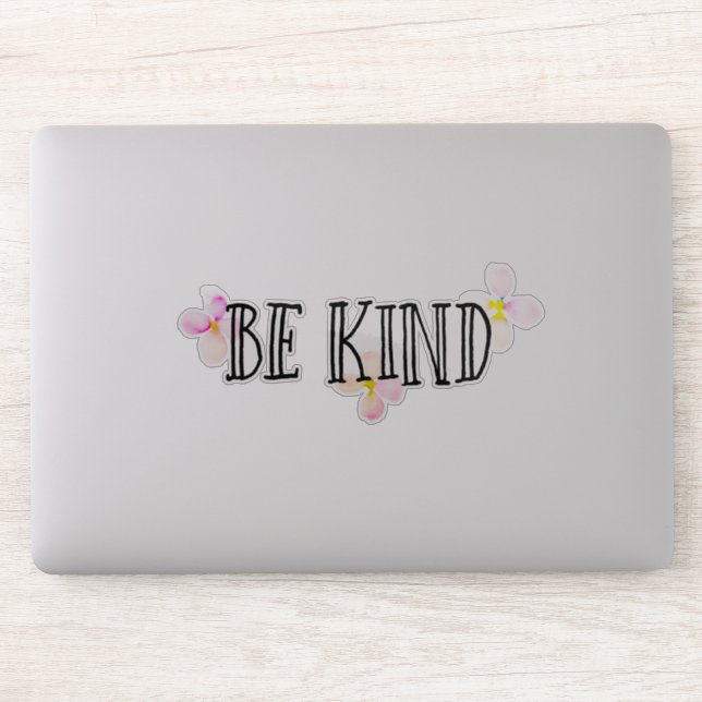 Be Kind Floral Inspirational Quote (Computer)