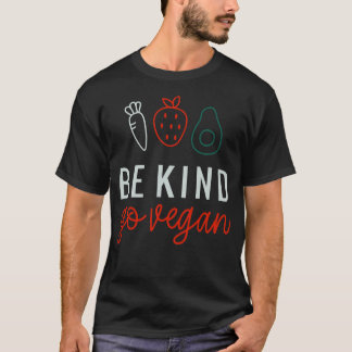 Be Kind Go Vegan T-Shirt