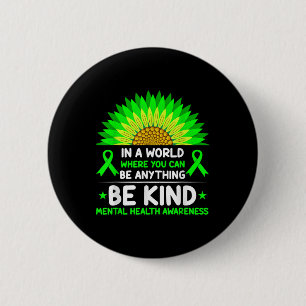 Be Kind Green Ribbon Sunflower Mental Health Aware 6 Cm Round Badge
