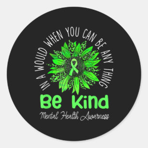 Be Kind Green Ribbon Sunflower Mental Health Aware Classic Round Sticker