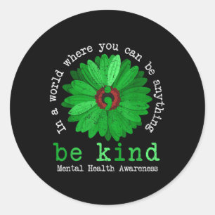 Be Kind Green Ribbon Sunflower Mental Health Aware Classic Round Sticker