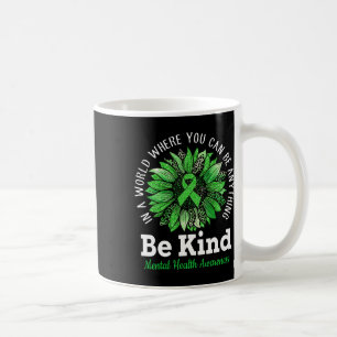 Be Kind Green Ribbon Sunflower Mental Health Aware Coffee Mug