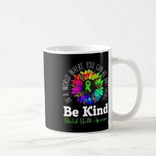 Be Kind Green Ribbon Sunflower Mental Health Aware Coffee Mug