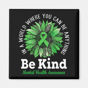 Be Kind Green Ribbon Sunflower Mental Health Aware Magnet
