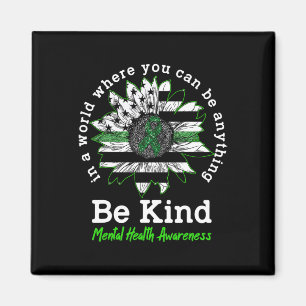Be Kind Green Ribbon Sunflower Mental Health Aware Magnet