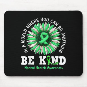 Be Kind Green Ribbon Sunflower Mental Health Aware Mouse Pad