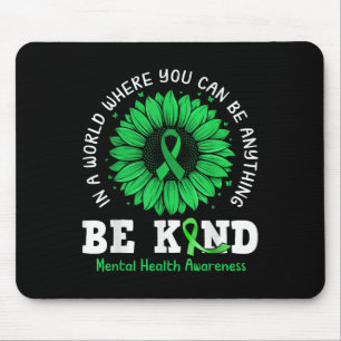 Be Kind Green Ribbon Sunflower Mental Health Aware Mouse Pad
