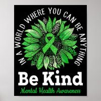 Be Kind Green Ribbon Sunflower Mental Health Aware