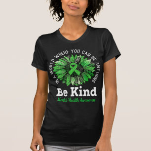 Be Kind Green Ribbon Sunflower Mental Health Aware T-Shirt