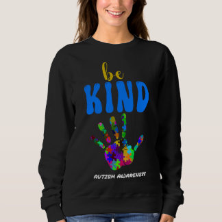 Be Kind Hand Puzzle Pieces Autism Awareness Month Sweatshirt