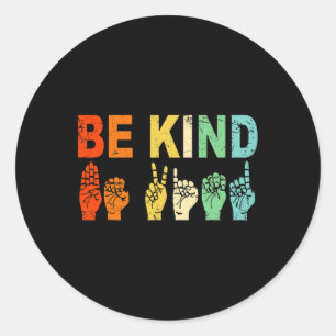 Be Kind Hand Sign Asl Autism Awareness Men Women K Classic Round Sticker