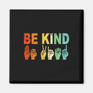 Be Kind Hand Sign Asl Autism Awareness Men Women K Magnet