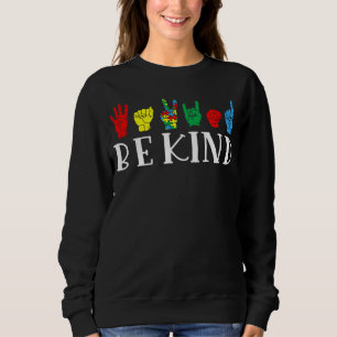 Be Kind Hand Sign Autism Awareness Month For Kid M Sweatshirt