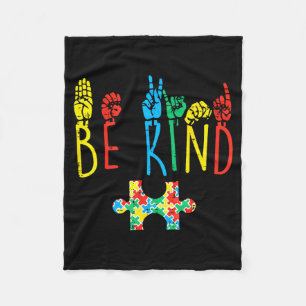 Be Kind Hand Sign Language Puzzle Autism Awareness Fleece Blanket