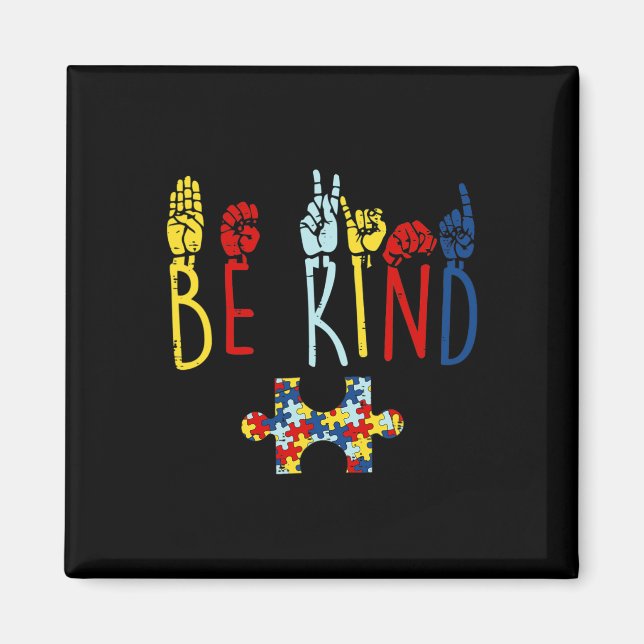 Be Kind Hand Sign Language Puzzle Autism Awareness Magnet (Front)