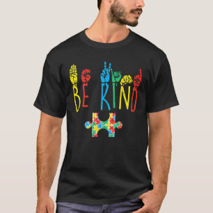 Be Kind Hand Sign Language Puzzle Autism Awareness T-Shirt