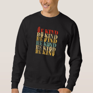 Be Kind Hand Sign Language Sak Yant Tattoo Muay Th Sweatshirt
