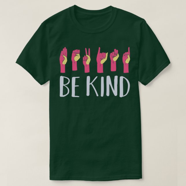 Be Kind Hand Sign Language Teachers Interpreter AS T-Shirt (Design Front)