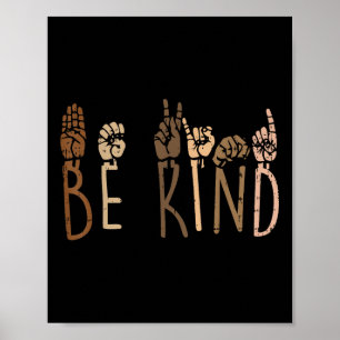 Be Kind Hand Signs Asl Black Lives Blm Melanin Pri
