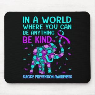 Be Kind Happy Suicide Prevention Awareness Support Mouse Pad