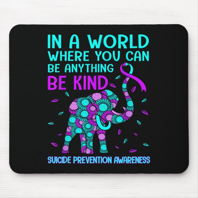 Be Kind Happy Suicide Prevention Awareness Support Mouse Pad (Front)