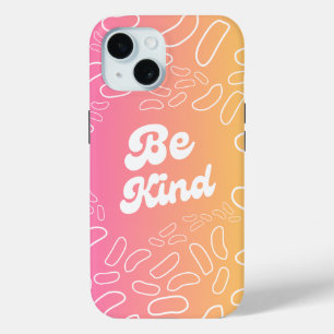 Be Kind Inspiration iPhone 15 Case