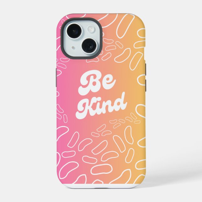 Be Kind Inspiration iPhone 15 Case (Back)