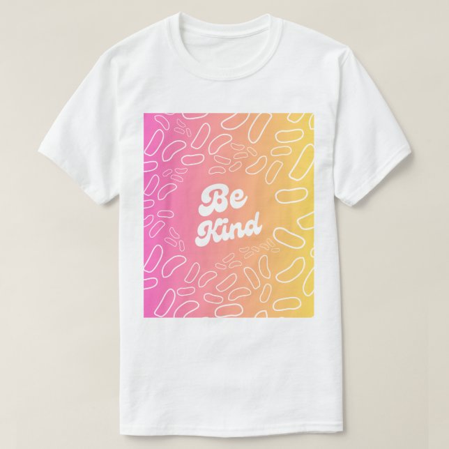 Be Kind Inspiration T-Shirt (Design Front)