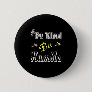 Be Kind Inspirational Cute Graphic Blessed Funny T 6 Cm Round Badge