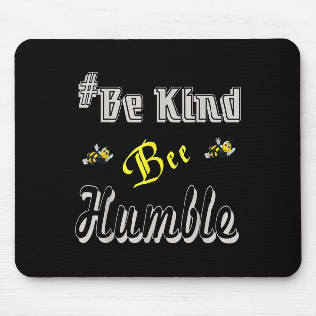 Be Kind Inspirational Cute Graphic Blessed Funny T Mouse Pad (Front)