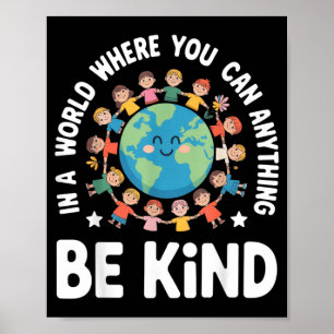 Be Kind Inspirational Kids World Day Poster