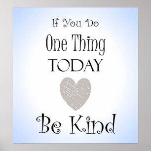 Be Kind Inspirational Poster