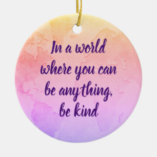 Be kind inspirational quote pink ceramic ornament