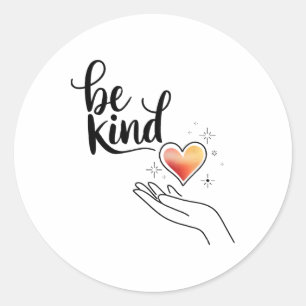 Be Kind Inspirational Quote Positive Motivational Classic Round Sticker