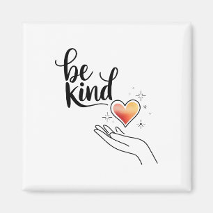 Be Kind Inspirational Quote Positive Motivational Magnet