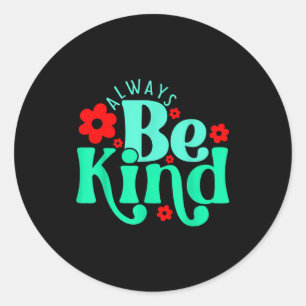 Be kind inspirational quote world kindness day kid classic round sticker