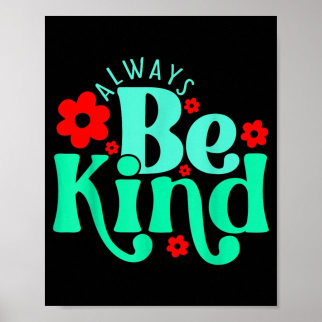 Be kind inspirational quote world kindness day kid poster (Front)