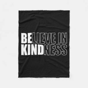 Be Kind Insrational Kindness Motivational Quote Si Fleece Blanket