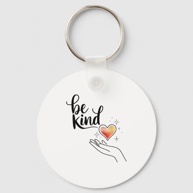 Be Kind Insrational Quote Sitive Motivational  Key Ring (Front)