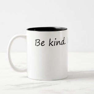 Be Kind It’s Free – Inspirational Quote Two-Tone Coffee Mug