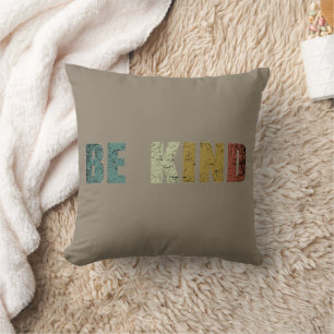 Be kind kindness cushion