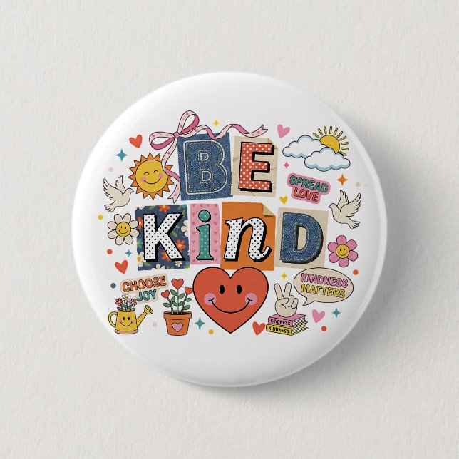 Be Kind - Kindness Matters 6 Cm Round Badge (Front)