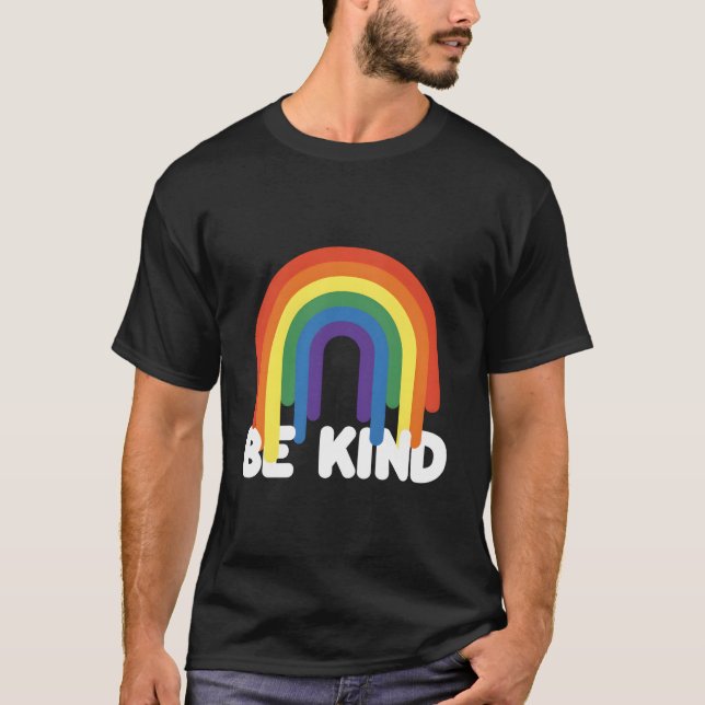 Be Kind Kindness Positivity Inspirational Rainbow T-Shirt (Front)