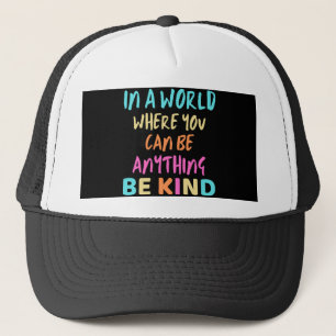 Be Kind Kindness Trucker Hat