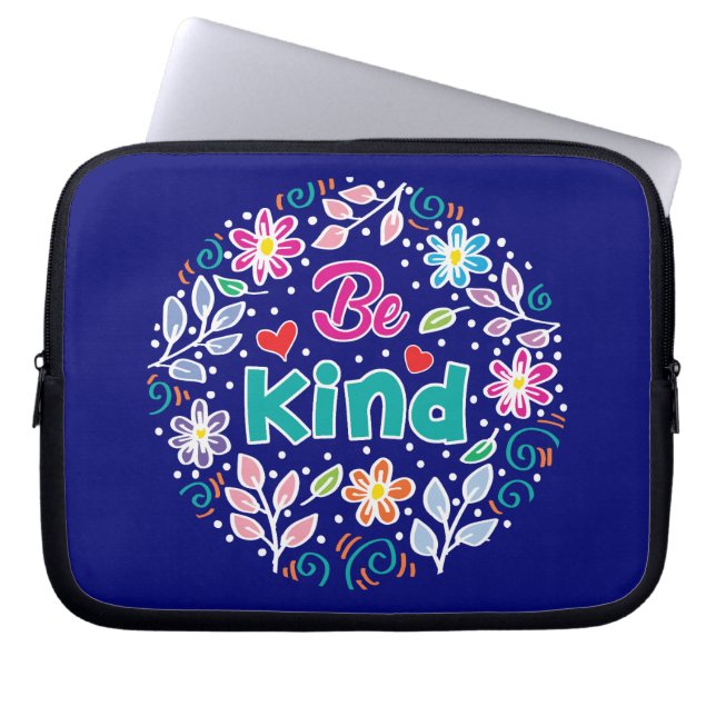 Be Kind Laptop Sleeve (Front)