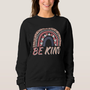 Be Kind Leopard Rainbow Motivational Quote Teacher Sweatshirt