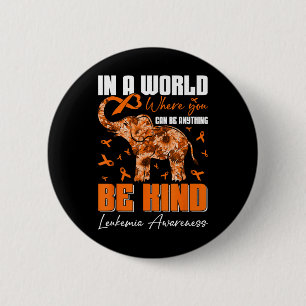 Be Kind Leukaemia Awareness Day Warrior Sunflowers 6 Cm Round Badge