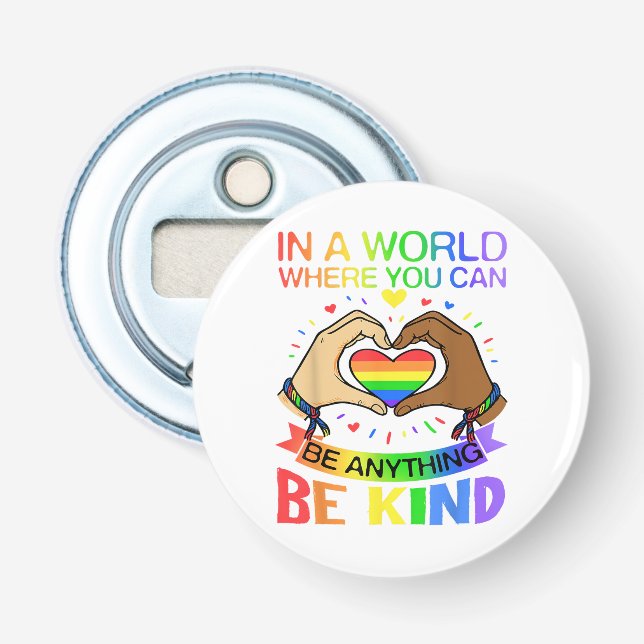 Be Kind LGBT Pride Rainbow Equality Awareness Tee Bottle Opener (Front)
