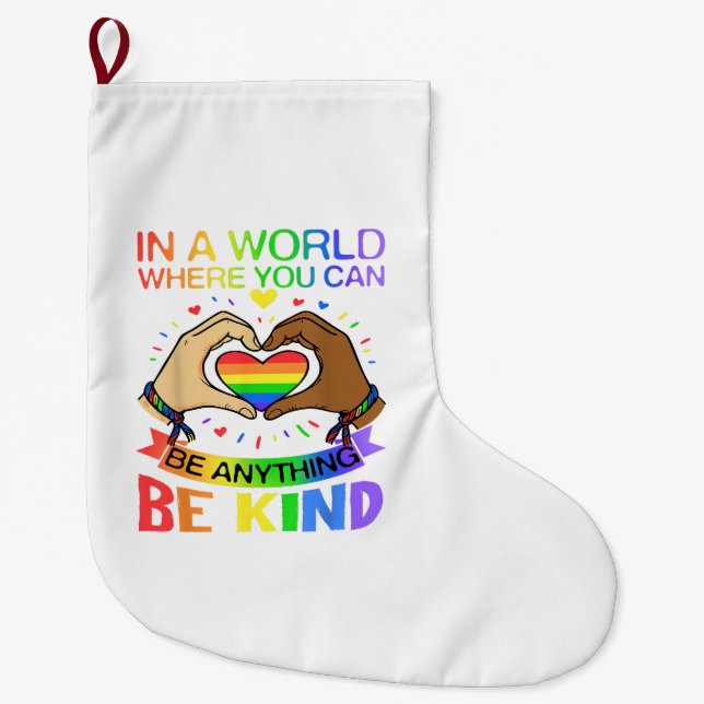 Be Kind LGBT Pride Rainbow Equality Awareness Tee Large Christmas Stocking (Front)