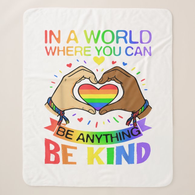 Be Kind LGBT Pride Rainbow Equality Awareness Tee Sherpa Blanket (Front)
